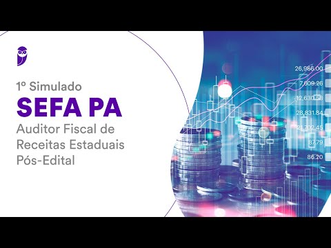 1º Simulado SEFA PA – Auditor Fiscal de Receitas Estaduais – Pós-Edital: Correção
