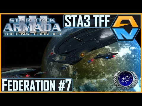 Star Trek Armada III: The Final Frontier - FEDERATION Episode 7