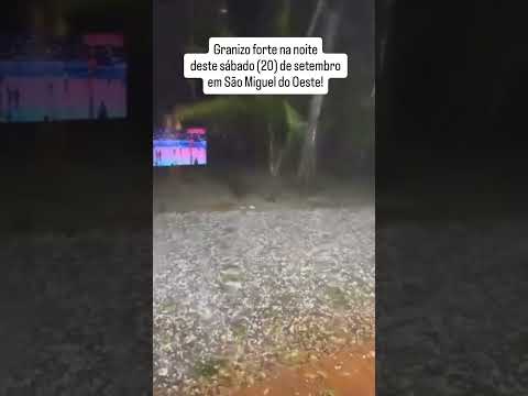 Granizo atingiu São Miguel do Oeste #brazil #santacatarina #natureza #viagens #turismo #chuvas