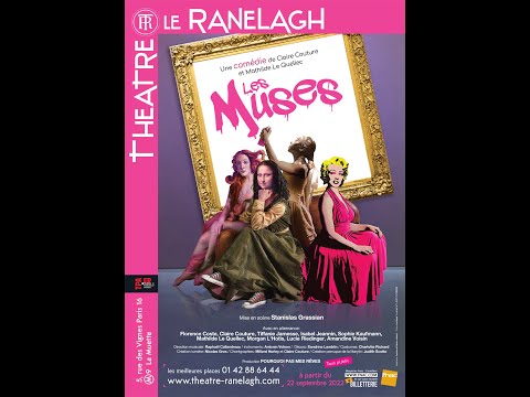 Bande Annonce du spectacle Les Muses au Théâtre le Ranelagh