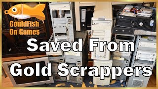 Saved From Gold Scrappers