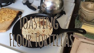 Toasting Flour Tortillas
