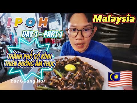 Du lịch Malásia 🇲🇾 Ipoh #2 Thành phố cổ