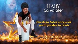 Download lagu HABY - ÇA VA ALLER (vidéo lyrics) mp3 Download lagu HABY - ÇA VA ALLER (vidéo lyrics) mp3