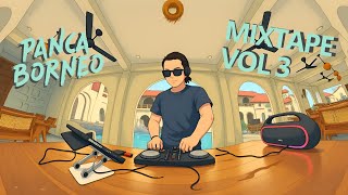 Download lagu Panca Borneo Mixtape Vol 3 mp3