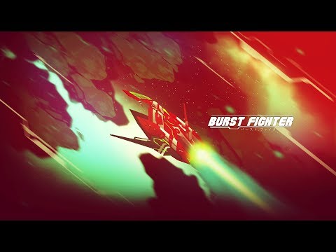 Burst Fighter Steam Trailer thumbnail