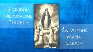 #3 Rzecz o Niepokalanym Poczęciu NMP -  Duch Święty chciał aby Maryja była Niepokalanie Poczęta!