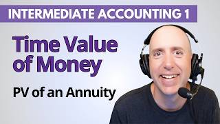 IFA11 – Present Value of an Annuity – Time Value of Money
