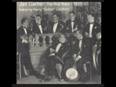 "She's A Great Great Girl" Jan Garber and his Orchestra 1928