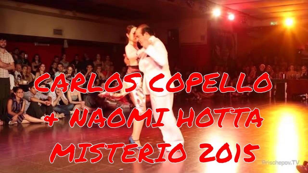 CARLOS COPELLO &  NAOMI HOTTA, MISTERIO 2015