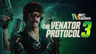 Download lagu DR DISRESPECT - ARC RAIDERS - VENATOR PROTOCOL 3 mp3