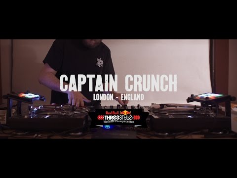 DJ CAPTAIN CRUNCH - RED BULL THRE3STYLE ENTRY 2016 - LONDON ENGLAND