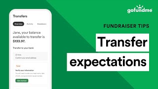 What to expect when setting up transfers on GoFundMe