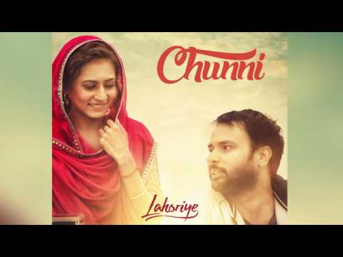 Chunni (Audio Song) | Lahoriye | Amrinder Gill | Movie Releasing on 12th May 2017