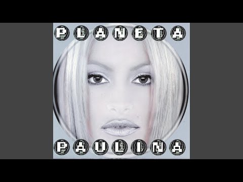 Pobre Nina Rica - Paulina Rubio