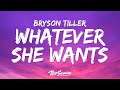 Bryson Tiller Whatever She Wants Lyrics