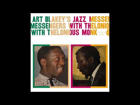 Art Blakey's Jazz Messengers & Thelonious Monk - (Full 1999 Reissue)