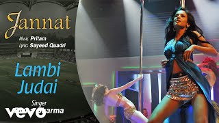 Lambi Judai Audio Song - Jannat|Emraan Hashmi - YouTube