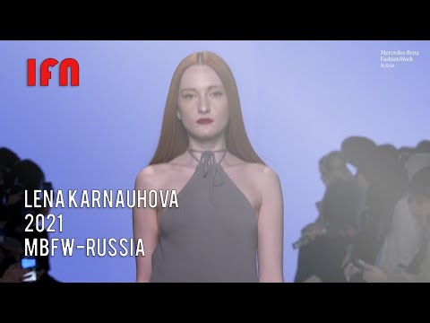 Lena Karnauhova - Mercedes-Benz Fashion Week Russia