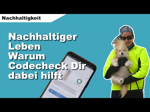 Nachhaltig mit Codecheck - So findest Du gesunde Produkt