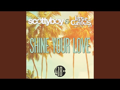 Shine Your Love