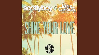 Shine Your Love