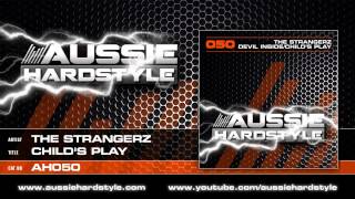 The Strangerz - Childs Play (Aussie Hardstyle/AH050)