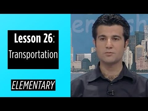 Elementary Levels - Lesson 26: Transportation