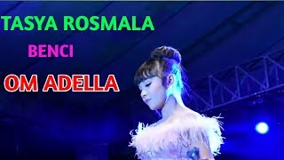 Download lagu OM ADELLA TASYA ROSMALA BENCI mp3 Download lagu OM ADELLA TASYA ROSMALA BENCI mp3