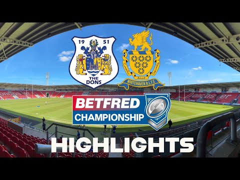 Doncaster RLFC v Whitehaven RLFC Betfred Championship Round 10 Highlights (2/6/24)
