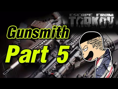 Escape From Tarkov Quest ไทย - Gunsmith Part 5