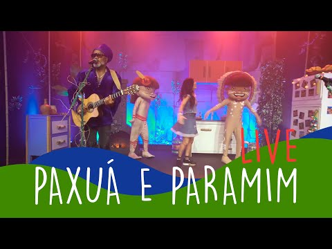PAXUÁ E PARAMIM - Paxuá e Paramim, Carlinhos Brown e Milla Franco