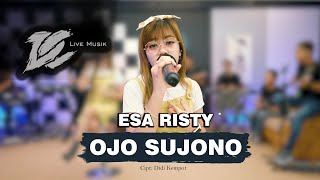 Download lagu DC.MUSIK || ESA RISTY - OJO SUJONO ( LIVE VIDEO) mp3 Download lagu DC.MUSIK || ESA RISTY - OJO SUJONO ( LIVE VIDEO) mp3