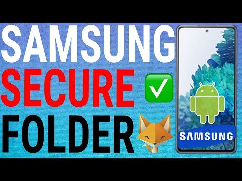 How To Set Up & Use Samsung Secure Folder