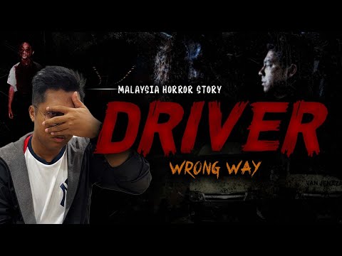 KISAH SERAM DRIVER - DRIVER HORROR STORY