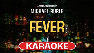 Fever (Karaoke Version) - Michael Buble