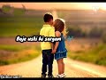 Woh Ladki Nahi Zindagi Hai Meri WhatsApp Status