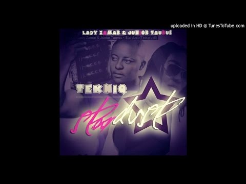 TekniQ - Stardust (feat. Lady Zamar & Junior Taurus)