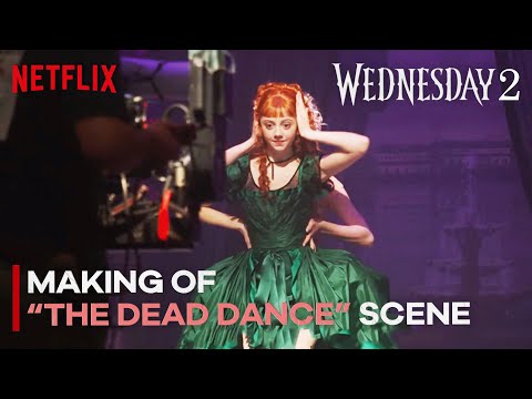Wednesday Season 2 - Making of 'The Dead Dance' Scene