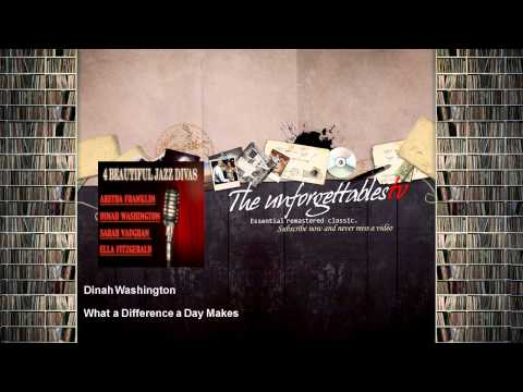 Dinah Washington - What a Difference a Day Makes