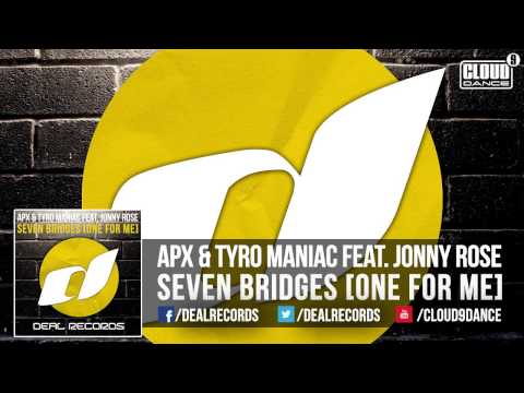 APX & Tyro Maniac feat. Jonny Rose - Seven Bridges (One For Me) (TEASER)