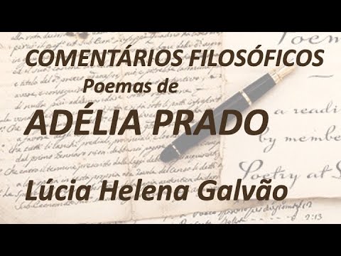 "Reflexões Filosóficas sobre Poemas de Adélia Prado" LIVE com a Profª Lúcia Helena Galvão
