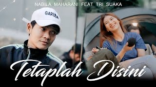 Download lagu Stay Here (Live Session) Nabila Maharani Feat Tri Suaka mp3