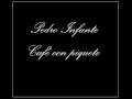Pedro Infante - Café con Piquete