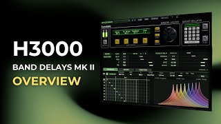 Video thumbnail for H3000 Band Delays Mk II Overview & Tutorial by Eventide Audio