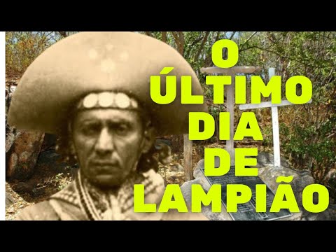 THE LAST DAY OF LAMPIÃO