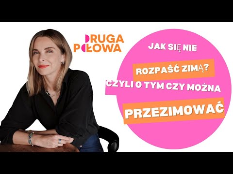 Przestań udawać lato. Jak mądrze zimować swoje życie