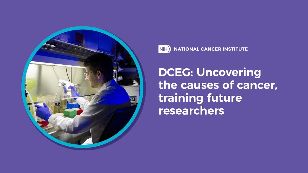 DCEG: Uncovering the causes of cancer, training future researchers
