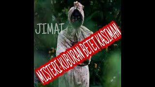 Download lagu MISTERI KUBURAN BETET KASIMAN mp3 Download lagu MISTERI KUBURAN BETET KASIMAN mp3