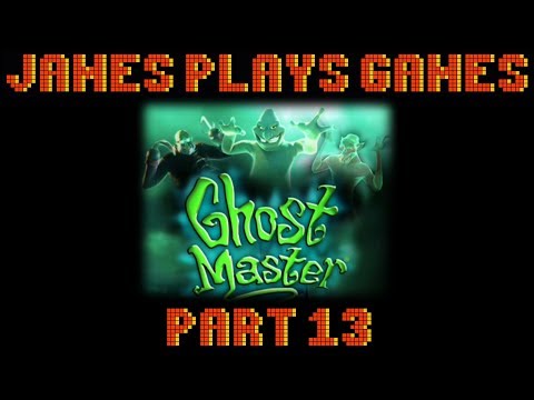 Ghost Master - Part 13 - Why Am I Drippings With Goo?